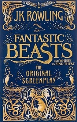 Fantastic Beasts and Where to Find Them: The Original Screenplay - J.K. Rowling kitap kapağı