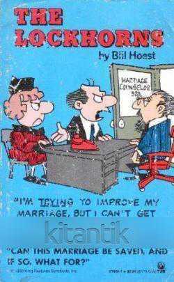 The Lockhorns - The Book That Asks the Question, "Can This Marriage Be Saved, and ıf so, What For?" (1985 Yılı İlk Baskısı) Çizgi Roman - BILL HOEST kitap kapağı