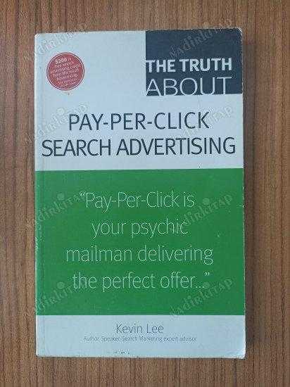 Truth About Pay-Per-Click Search Advertising - Kevin Lee kitap kapağı