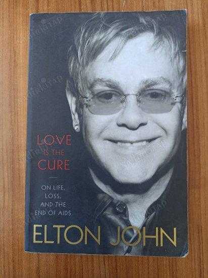Love Is the Cure: On Life, Loss, and the End of AIDS - Elton John kitap kapağı