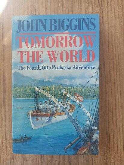 Tomorrow The World - John Biggins kitap kapağı