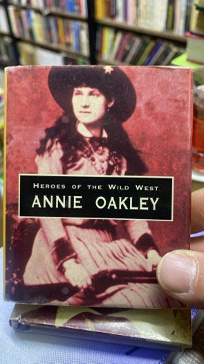 heroes of the wild west annie oakley - Stempel (Penny) kitap kapağı