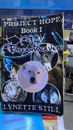Project Hope: Book I - The Dreamweaver - Lynette Still kitap kapağı