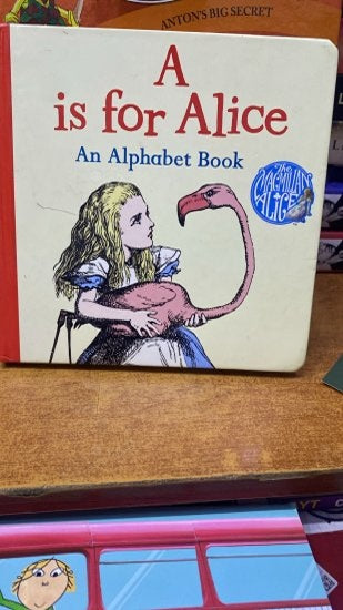 A is for Alice: An Alphabet Book - Lewis Carroll kitap kapağı