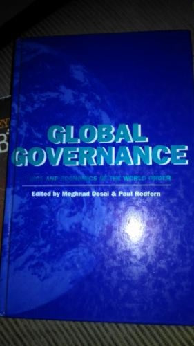 Global covernance ethics and economics - Edited by meghnad desai paul redfern kitap kapağı