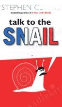 Talk To The Snaıl / Ten Commandments For Understandıng The French - STEPHEN CLARKE kitap kapağı