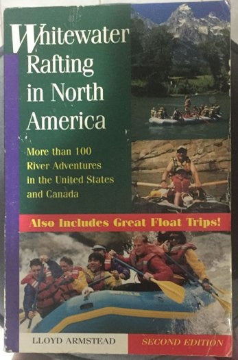 Whitewater Rafting in North America - SECOND EDITION - Lloyd Armstead kitap kapağı