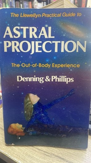 The Llewellyn Practical Guide to Astral Projection / Osborne Denning - Osborne Denning, Melita; Phillips kitap kapağı