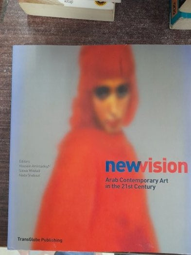 New Vision Arab Contemporary Art in the 21st Century - Trans Globe Publishing kitap kapağı