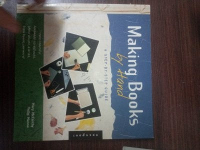 Making Books by Hand: a Step by Step Guide - Mary McCarthy-Philip Manna kitap kapağı