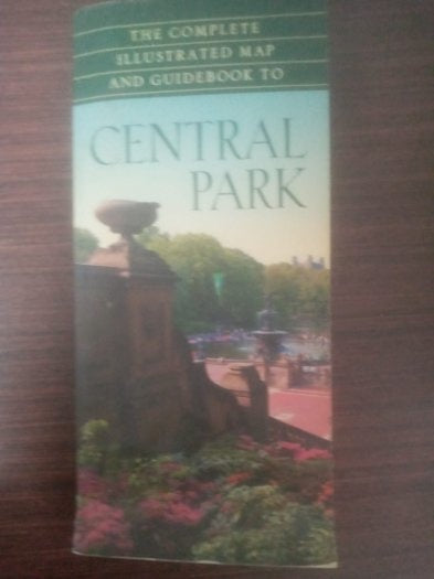 The Complete Illustrated Map and Guidebook to Central Park - Sterling kitap kapağı