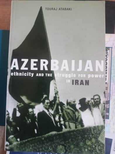 Azerbaıjan Ethnicity And The Struggle For Power - TOURAJ ATABAKI kitap kapağı