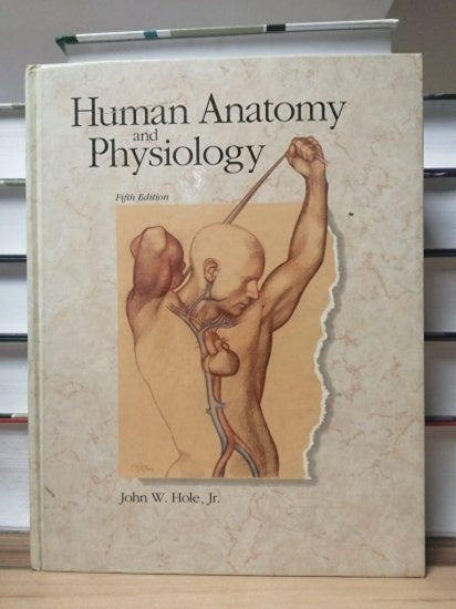 Human Anatomy and Physiology (5th edition) - JOHN W. HOLE, Jr. kitap kapağı