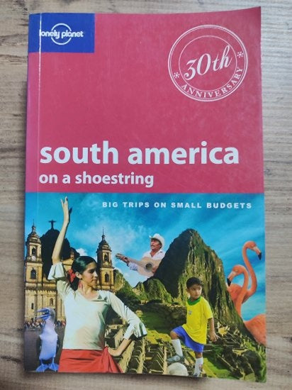 Lonely Planet South America on a Shoestring - Sandra Bao; Charlotte Beech; Krzysztof D kitap kapağı