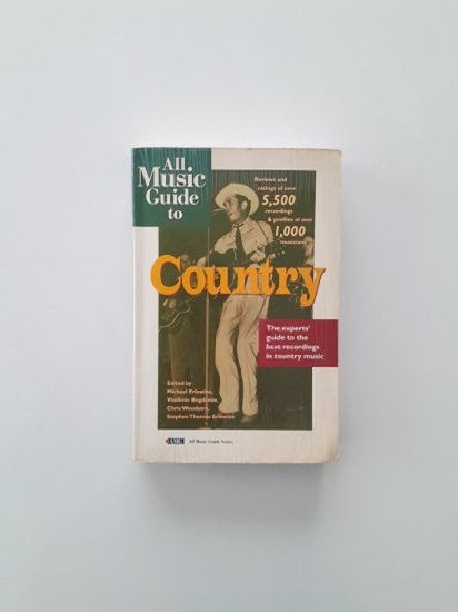 All Music Guide to Country - The Experts' Guide to the Best Recordings in Country Music - AMG / Miller Freeman Books kitap kapağı
