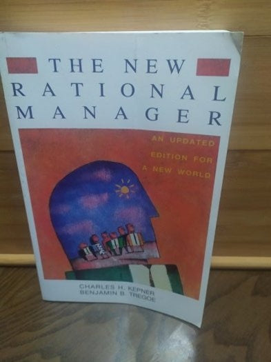 The New Rational Manager - CHARLES H. KEPNER-BENJAMIN B. TREGOE kitap kapağı