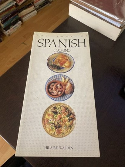 The book of Spanish cooking - WALDEN, HILAIRE kitap kapağı