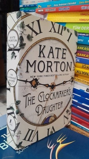 The Clockmaker's Daughter - Kate Morton kitap kapağı