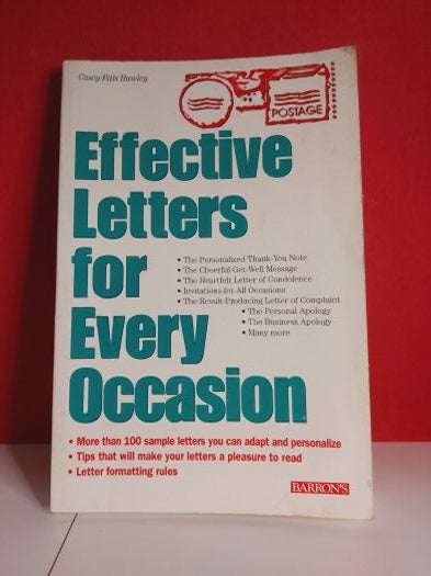 Effective Letters for Every Occasion: 100 Sample Personal Letters to Inspire Your Own Correspondence Needs - Casey Fitts Hawley kitap kapağı