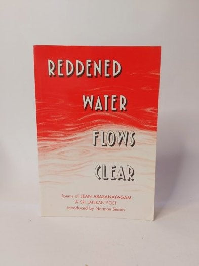 Reddened Water Flows Clear - A Sri Lankan Poet - Jean Arasanayagam kitap kapağı