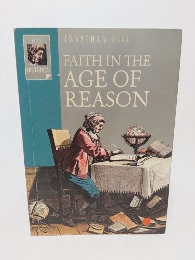 Faith in the Age of Reason : The Enlightenment from Galileo to Kant / First Edition - Jonathan Hill kitap kapağı