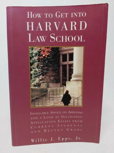 How To Get Into Harvard Law School - Jr.,Willie Epps kitap kapağı