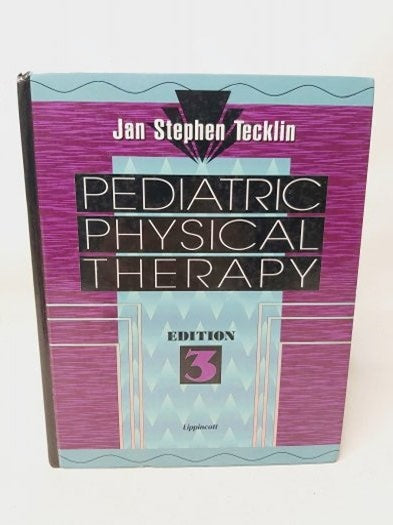 Pediatric Physical Therapy Third Edition-Hardcover - Jan Stephen Tecklin kitap kapağı