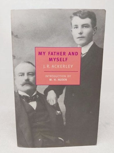 My Father and Myself - Ackerley, J. R. kitap kapağı