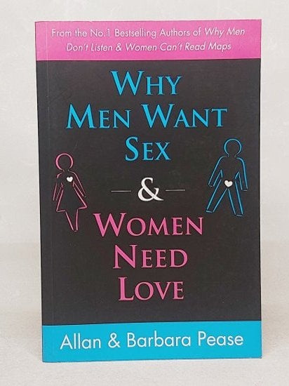 Why Men Want Sex and Women Need Love: Unravelling the Simple Truth - ALLAN BARBARA PEASE kitap kapağı