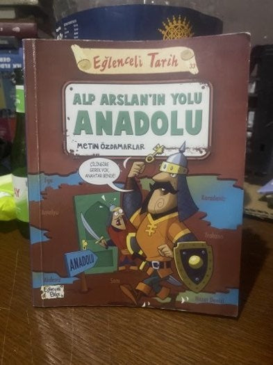 Alp Arslan'ın Yolu Anadolu - Metin Özdamarlar kitap kapağı