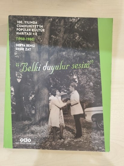 100. Yılında Cumhuriyet’in Popüler Kültür Haritası – 2 (1950 – 1980) - Derya Bengi kitap kapağı