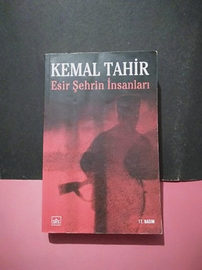 Esir Şehrin İnsanları - Kemal Tahir kitap kapağı