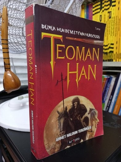Büyük Hun Devleti’nin Kurucusu Teoman Han - Ahmet Haldun Terzioğlu kitap kapağı
