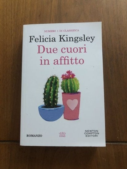 Due Cuori in Affitto (Numero 1 in Classifica) - Felicia Kingsley kitap kapağı