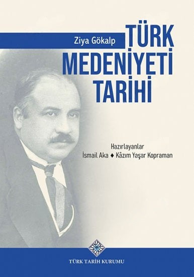 Türk Medeniyeti Tarihi - Prof. Dr. İsmail Aka kitap kapağı