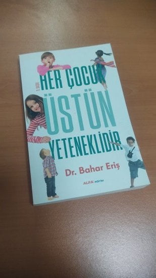Her Çocuk Üstün Yeteneklidir - BAHAR ERİŞ kitap kapağı