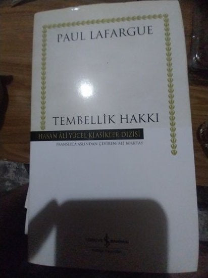 Tembellik Hakkı (Ciltli) - Paul Lafargue - İş Bankası Kültür Yayınları - Paul Lafargue kitap kapağı