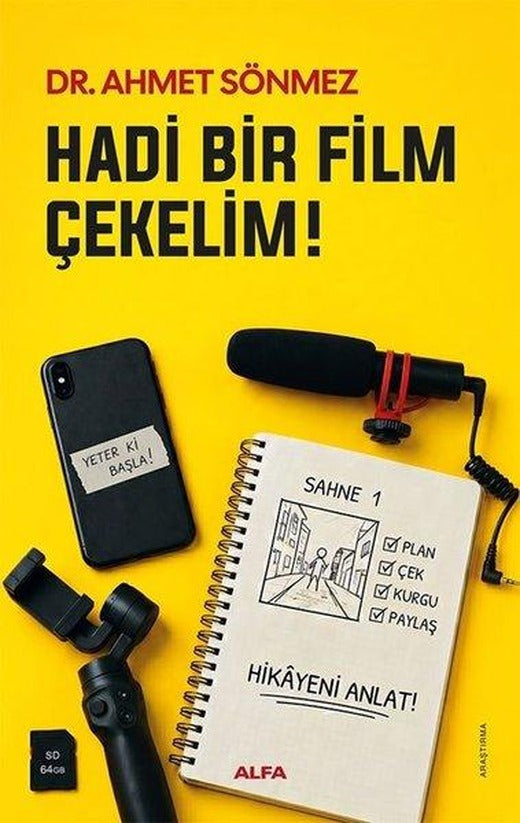 Hadi Bir Film Çekelim! | Alfa Yayıncılık (İnce Kapak)