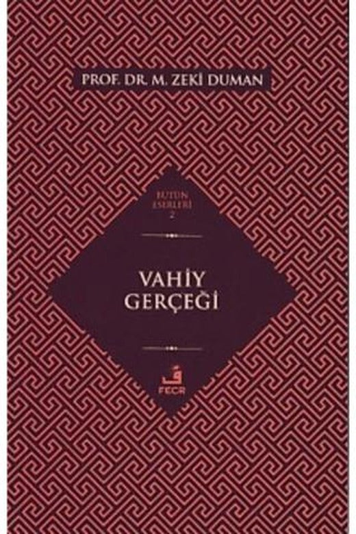 Vahiy Gerçeği | Fecr Yayınları (Ciltsiz)
