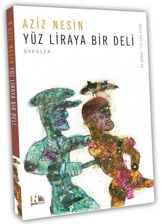 Yüz Liraya Bir Deli | Nesin Yayınevi - Öykü Dizisi (e-Kitap)