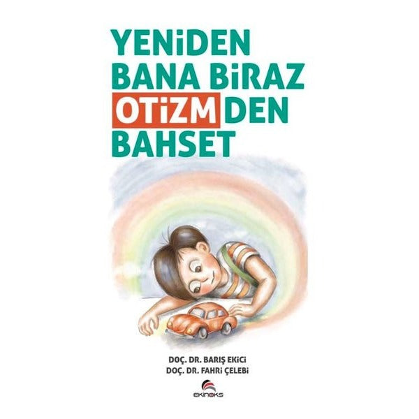 Yeniden Bana Biraz Otizmden Bahset | Ekinoks (İnce Kapak)