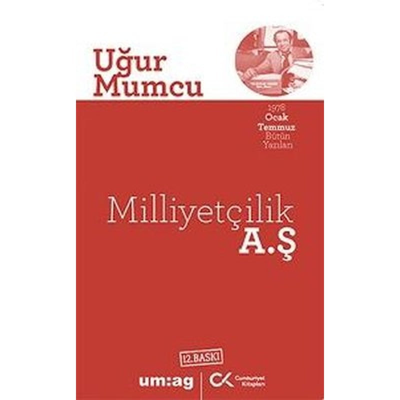 Milliyetçilik A.Ş. | Cumhuriyet Kitapları