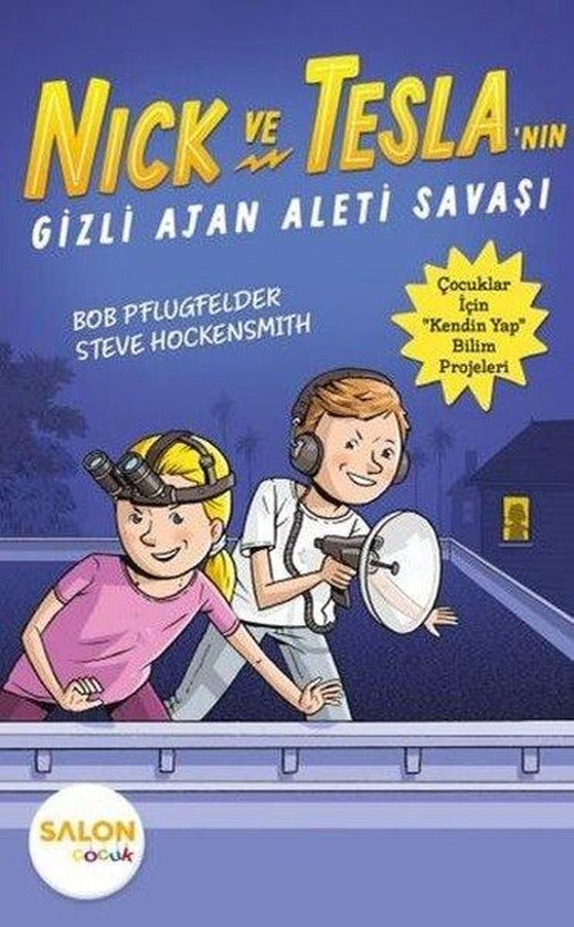 Nick ve Tesla'nın Gizli Ajan Aleti Savaşı | Salon Çocuk (İnce Kapak)
