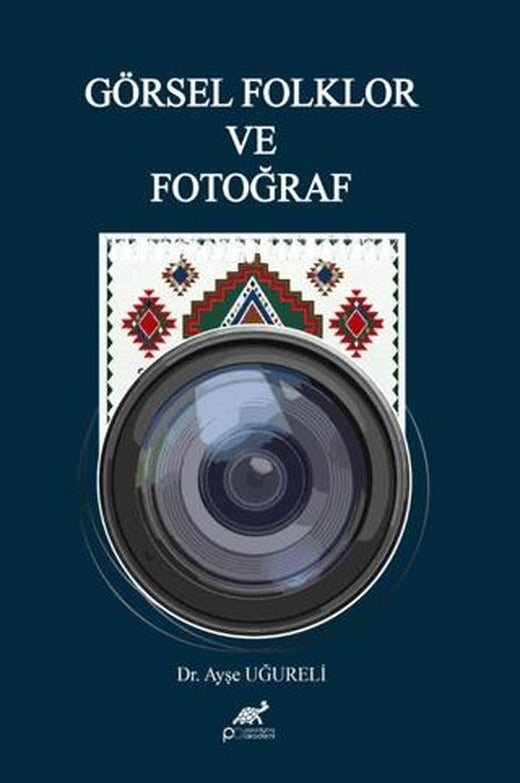 Görsel Folklor ve Fotoğraf