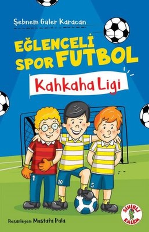 Kahkaha Ligi - Eğlenceli Spor Futbol | Sihirli Kalem
