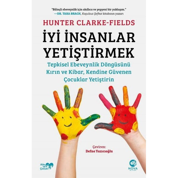 İyi İnsanlar Yetiştirmek | Nova Kitap