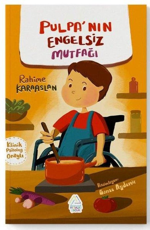 Pulpa'nın Engelsiz Mutfağı | Mahlas Çocuk (İnce Kapak)