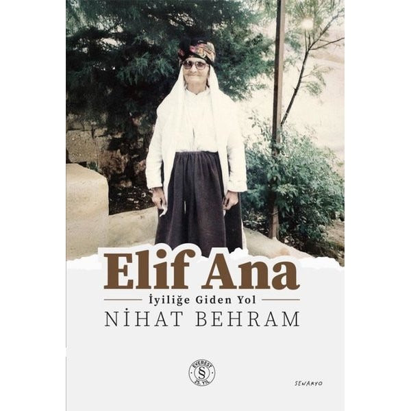 Elif Ana - İyiliğe Giden Yol | Everest Yayınları (İnce Kapak)