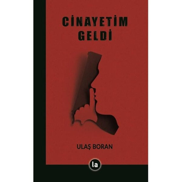 Cinayetim Geldi | La Kitap