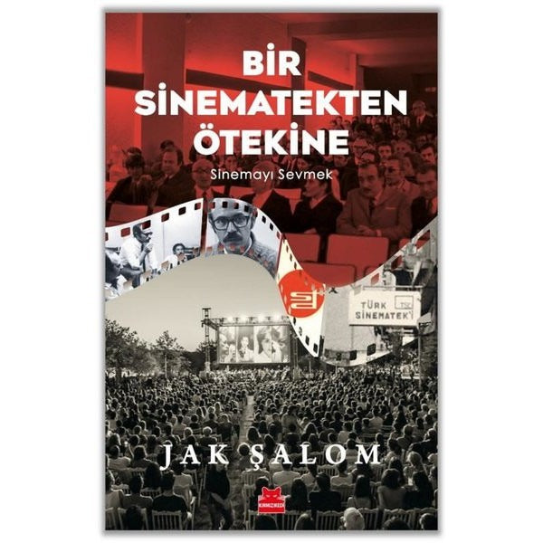 Bir Sinematekten Ötekine - Sinemayı Sevmek | Kırmızı Kedi (İnce Kapak)